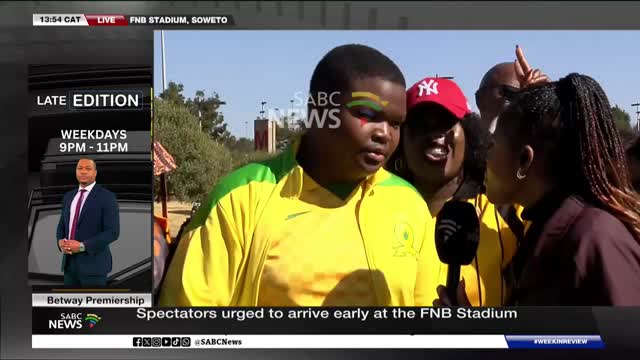 Fans arrive for Chiefs, Sundowns clash at FNB Stadium 
