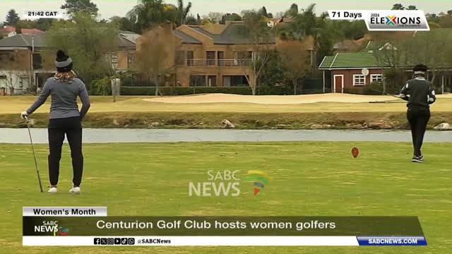 Women's Month I Centurion Golf Club hosts women golfers