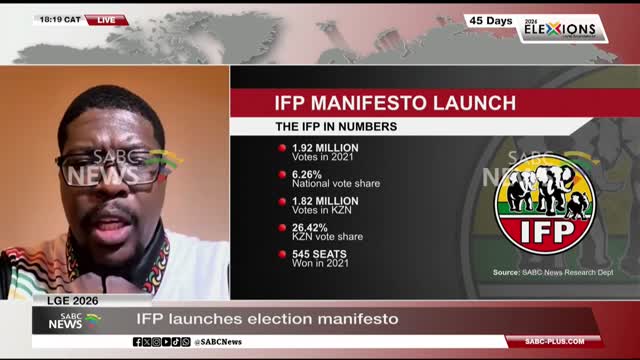 LGE 2026 | IFP launches election manifesto: Mkhuleko Hlengwa