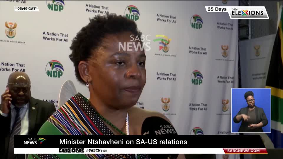 Minister Ntshavheni on SA-US relations
