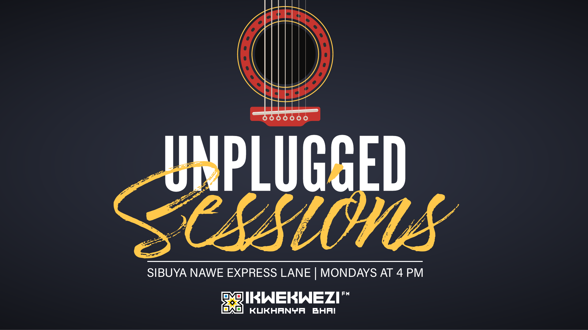 SABC+ Unplugged Sessions - Season Ikwekwezi FM