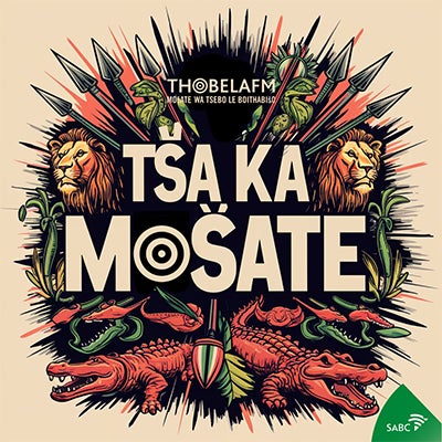 Tsa Ka Mosate