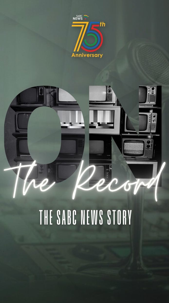On the record: The SABC News Story