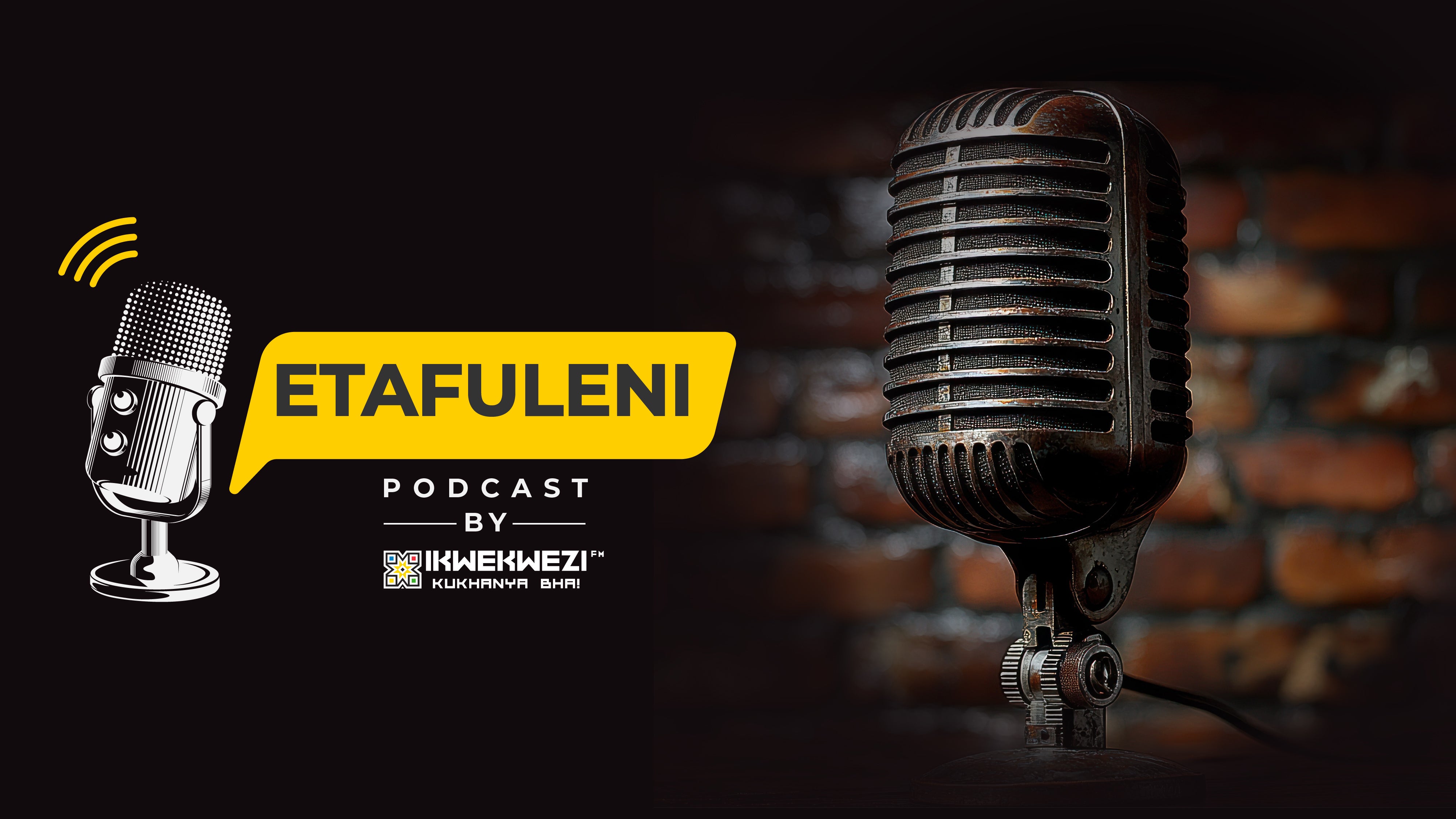 Etafuleni Podcast