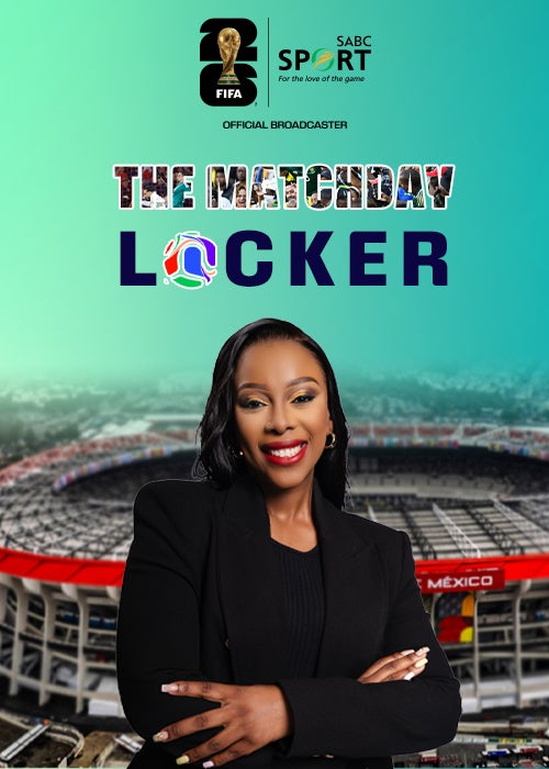 SABC Sport FIFA World Cup The Matchday Locker