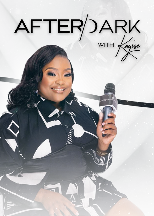 After Dark with Kayise