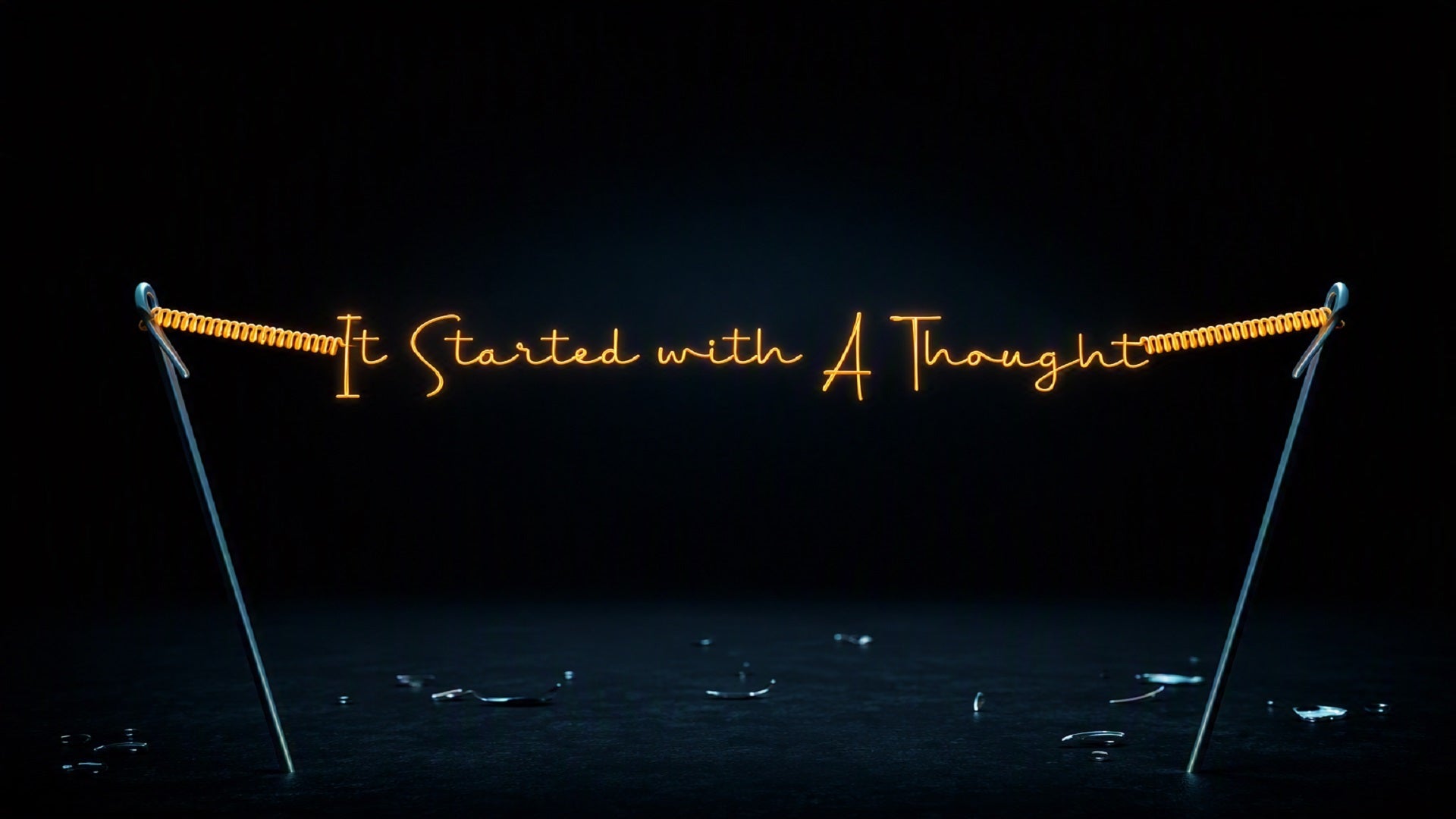 It Started With A Thought 