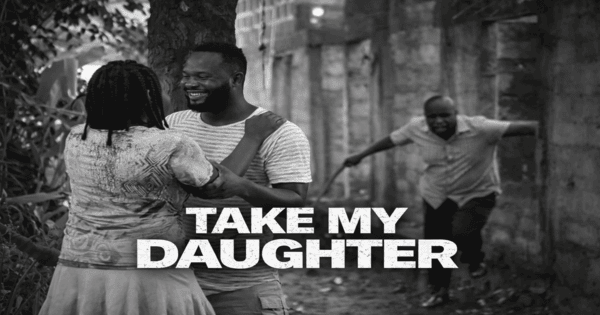 TAKE MY DAUGHTER