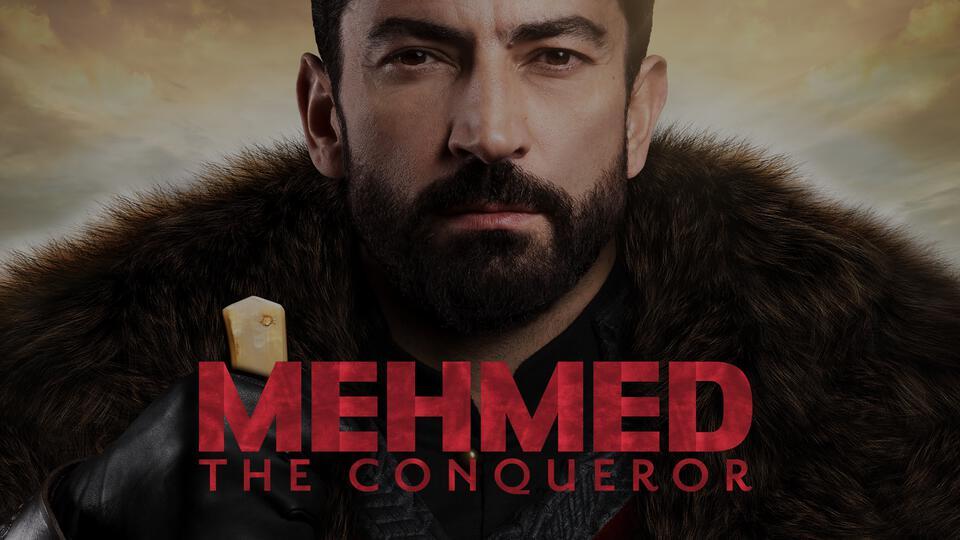 Mehmed The Conqueror