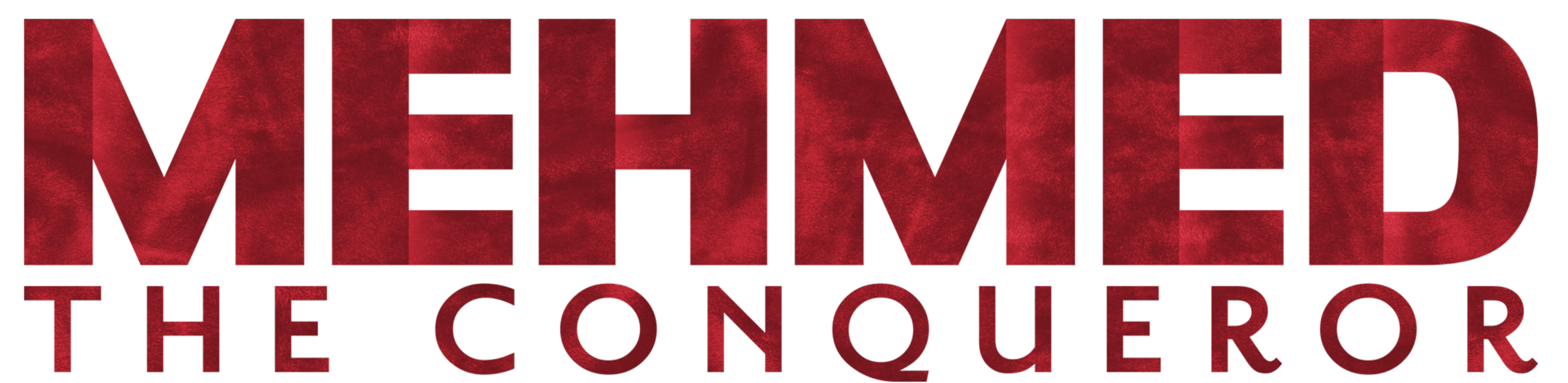 Mehmed The Conqueror