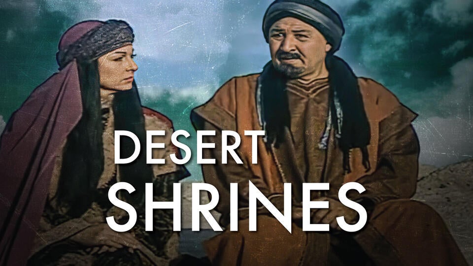 Desert Shrines