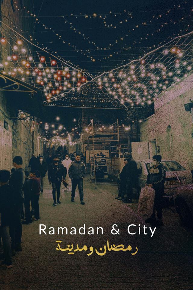 Ramadan and a City