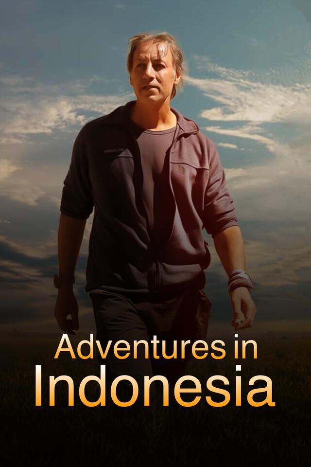 Adventures In Indonesia