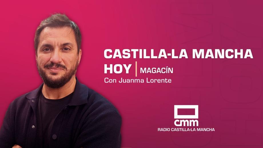 Castilla-La Mancha hoy, magacín