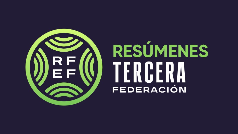 Resúmenes 3ª RFEF