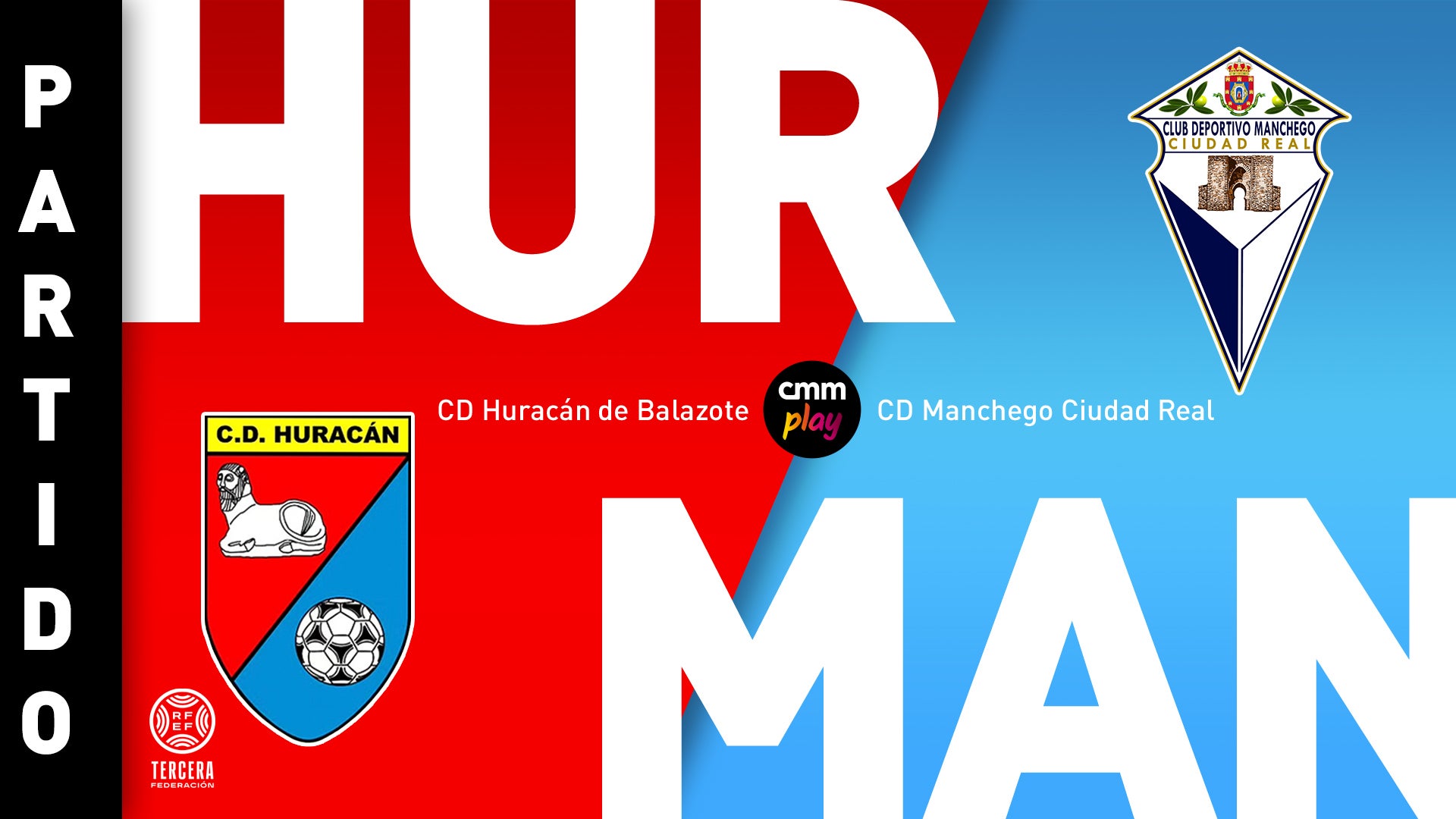 CD Huracán de Balazote 0-1 CD Manchego Ciudad Real | Partido
