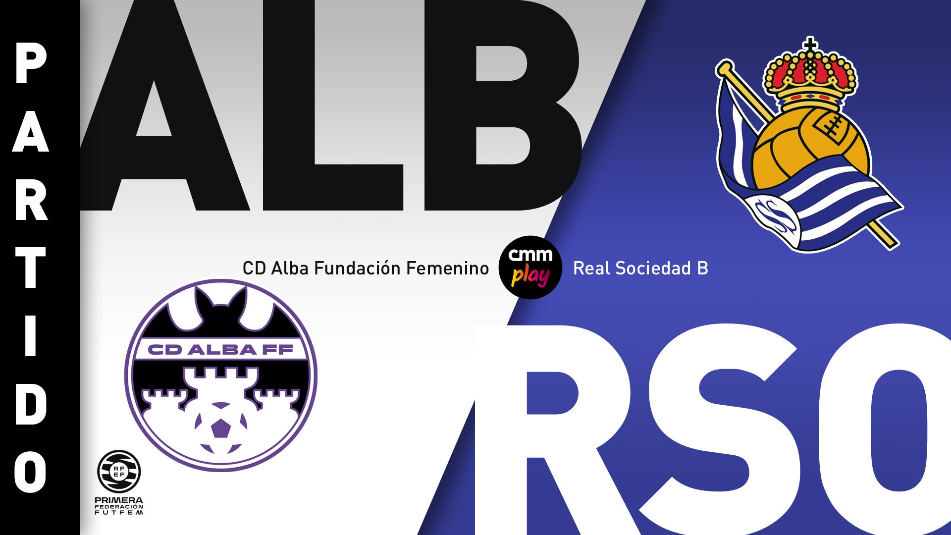 CD Alba Fundación Femenino 2-0 Real Sociedad B | Partido