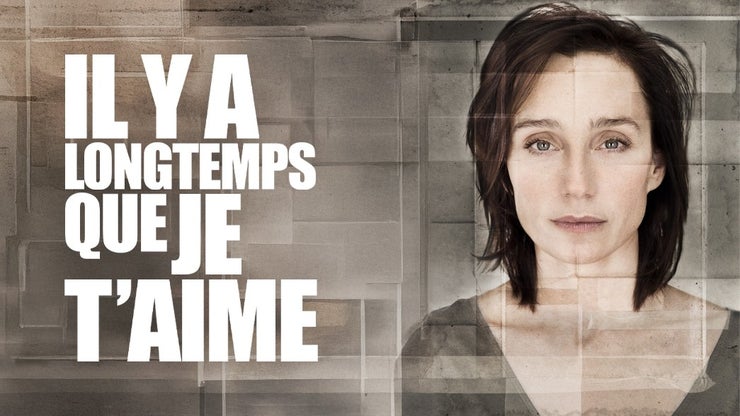 Il y a longtemps que je t'aime